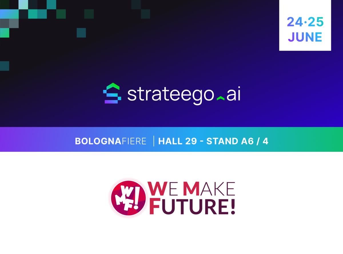 Strateego.ai at We Make Future, BolognaFiere, Hall 29 - Booth A6/4